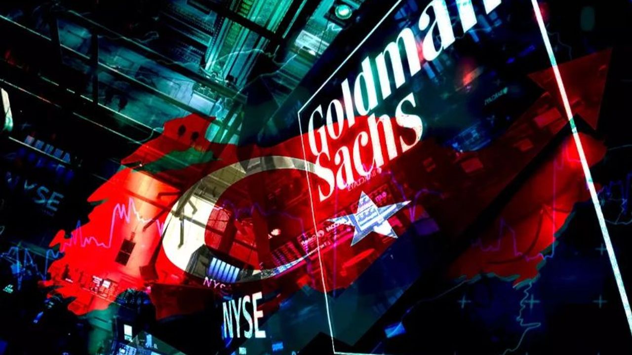 Goldman Sachs'dan Türkiye hamlesi: Türk Lirası oyuna geri döndü
