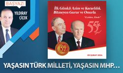 Yaşasın Türk Milleti, yaşasın MHP…
