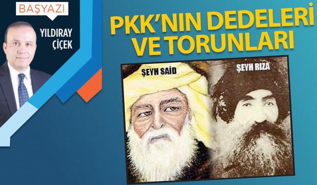 PKK'nın dedeleri ve torunları